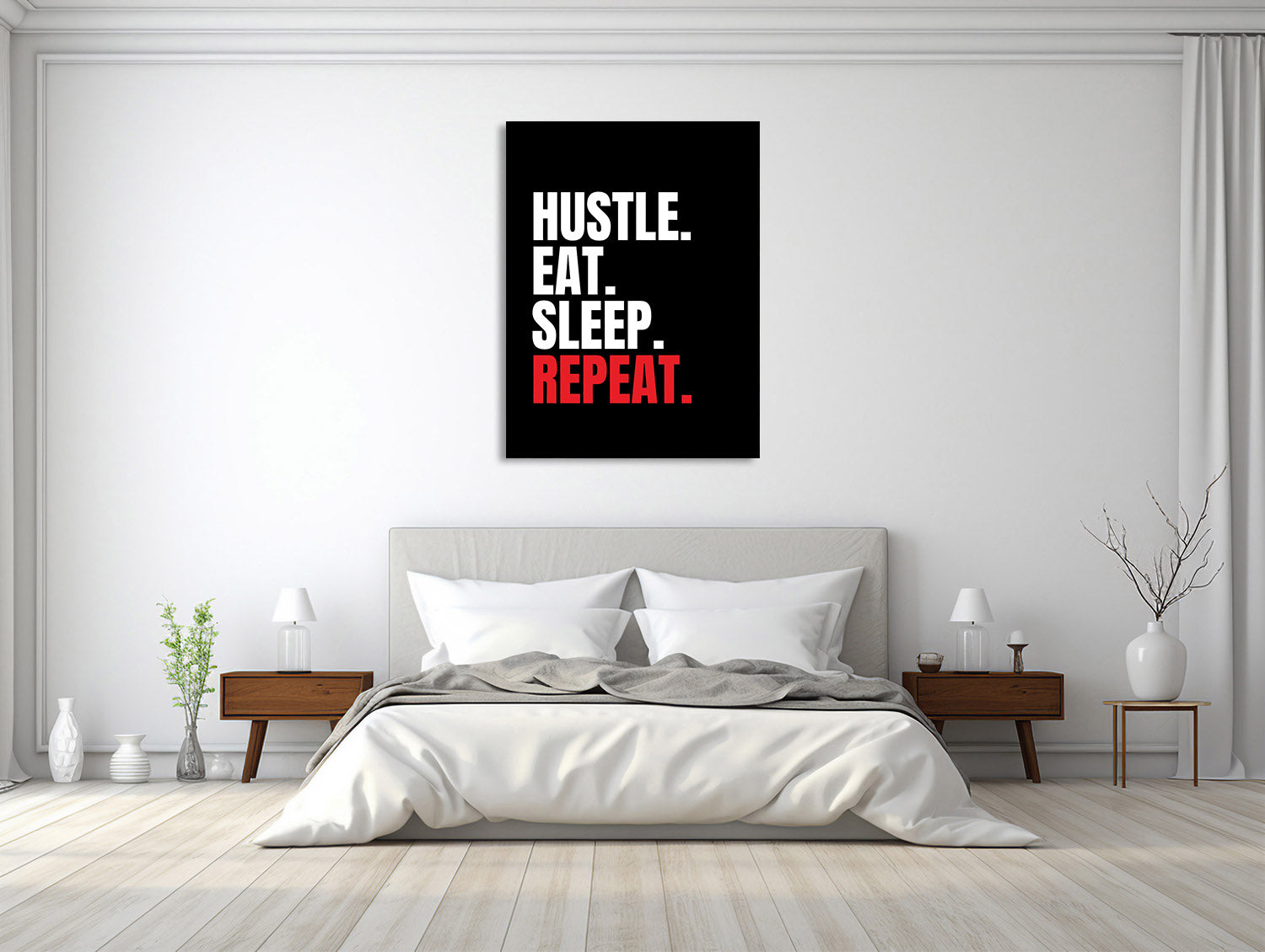 "Hustle Eat Sleep Repeat"