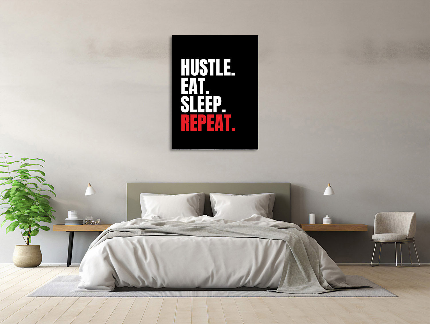 "Hustle Eat Sleep Repeat"