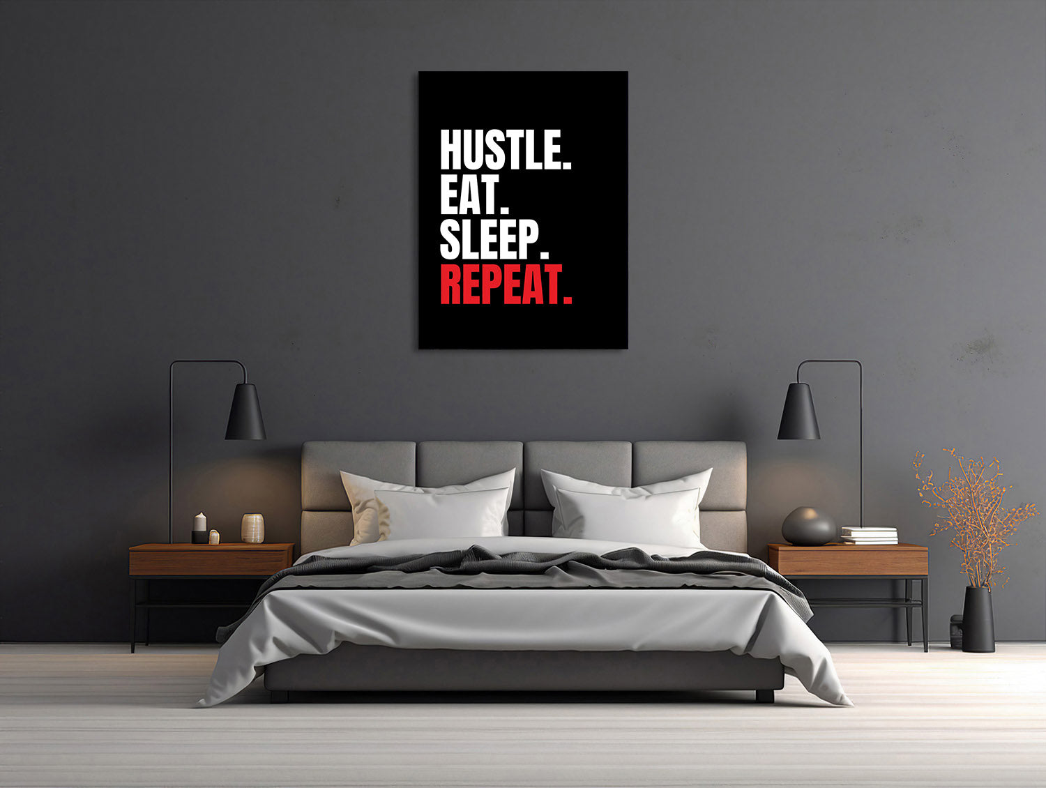 "Hustle Eat Sleep Repeat"